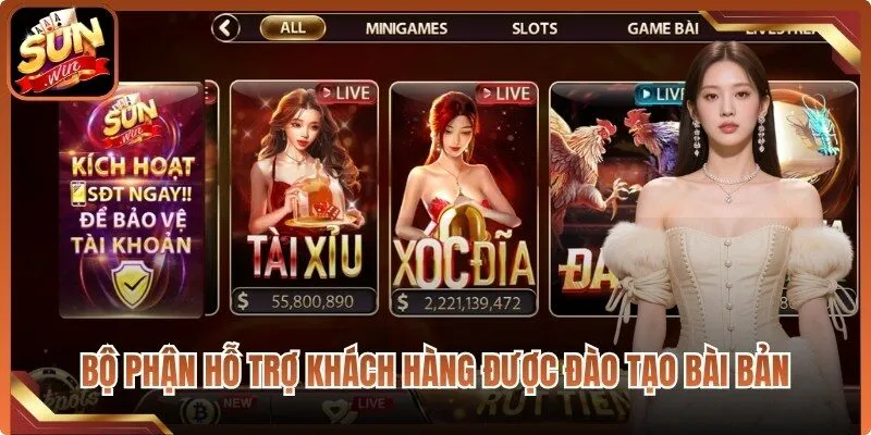 Bộ phận hỗ trợ khách hàng được đào tạo bài bản, có kiến thức chuyên sâu